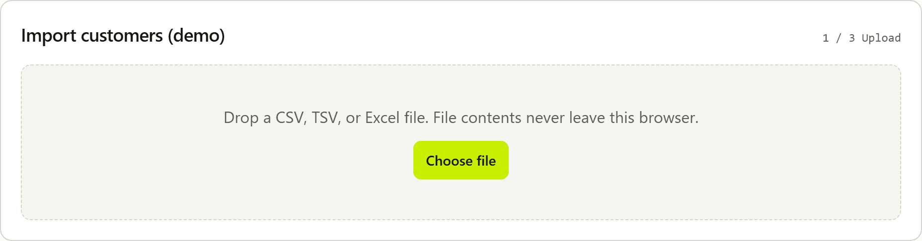 Importer upload step: drop a CSV, TSV, or Excel file. File contents never leave the browser.